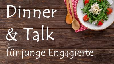 Dinner & Talk